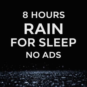 8 horas de sonido de lluvia para un sueño profundo – Sin publicidad – Lluvia nocturna para el insomnio