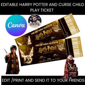 May include: Two Harry Potter and the Cursed Child play tickets with gold and black design. The tickets feature the play's title, time, and date. The image includes a Canva logo, a wizard illustration, and the text "EDIT / PRINT AND SEND IT TO YOUR FRIENDS."
