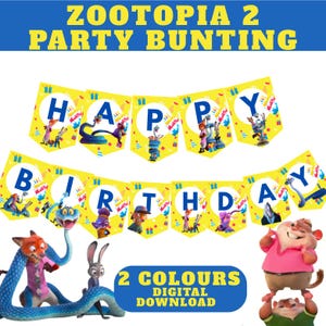 Peut inclure: Guirlande de f&ecirc;te jaune avec le texte "ZOOTOPIA 2 PARTY BUNTING" en bleu et jaune. La guirlande &eacute;pelle "HAPPY BIRTHDAY" avec des personnages de dessins anim&eacute;s et des illustrations de g&acirc;teaux d'anniversaire. Le bas de l'image indique "2 COULEURS T&Eacute;L&Eacute;CHARGEMENT NUM&Eacute;RIQUE".