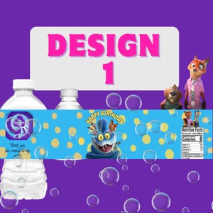 May include: A water bottle label with a blue background, yellow polka dots, and cartoon characters. The label says "Happy Birthday" and "Thank you for coming to my party." The design includes the text "DESIGN 1."