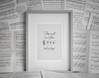 CBA Kinda Day. Music Notation Print. Music teacher. Music studio wall art. Music room print and design. Music stave print. Music humour.