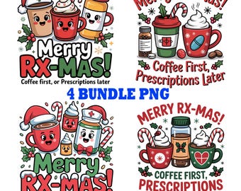 Könnte beinhalten: Ein Bundle aus vier digitalen Designs mit Weihnachtsmotto. Jedes Design zeigt Cartoon-Kaffeetassen, Pillenflaschen und Zuckerstangen mit dem Text "Merry RX-Mas!" und "Coffee First, Prescriptions Later."