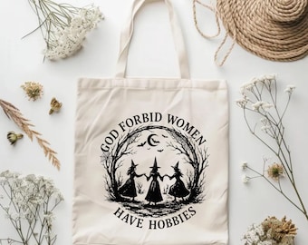 Gott verbietet, Frauen haben Hobbies Einkaufstasche, Witchy Halloween Tote, feministische gruselige Jahreszeit Tasche, wiederverwendbare Canvas Einkaufstasche