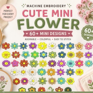 May include: A digital graphic for machine embroidery featuring the text CUTE MINI FLOWER and 60+ MINI DESIGNS. The image displays a collection of over sixty small, colorful flower embroidery patterns in various shapes and hues, arranged in rows.