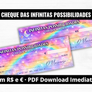 May include: Two rectangular paper checks featuring a vibrant galaxy and rainbow background with stars and a crescent moon. The text reads Infinitas Possibilidades, Cheque Mágico, O Universo, and includes fields for date, currency amounts in Reais and Euros, and intention.