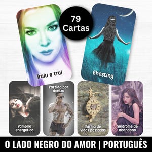 May include: A set of 79 cards titled O Lado Negro do Amor in Portuguese. The cards feature various illustrations including a person with rainbow lighting, a figure in a field, a vampire, a person with a crumbling torso, a clock, and a person sitting.