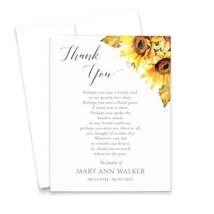 May include: A white thank you card with a watercolor sunflower design in the upper right corner. The card includes the text "Thank You" in elegant script, along with a heartfelt message and the name "MARY ANN WALKER" and dates.