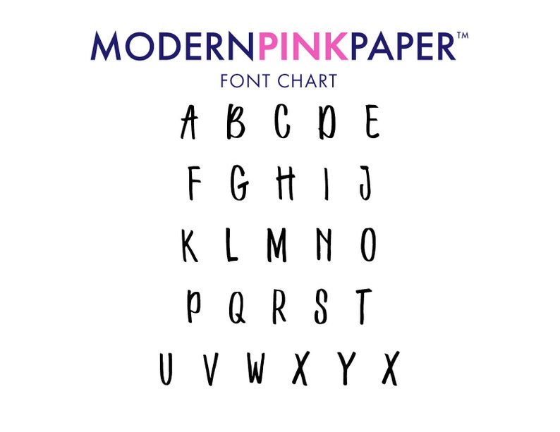 May include: A font chart showing the alphabet in a handwritten style. The letters are black on a white background. The text "MODERNPINKPAPER" is in pink and blue at the top of the chart. The text "FONT CHART" is in black below the company name.