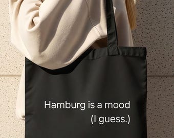 Jutebeutel Hamburg is a mood (I guess.) Cotton Tote Bag, black and navy mit weißer Schrift, Hamburg Geschenk, Einkaufstasche, Christmas Gift