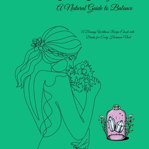 May include: A teal-colored book cover with the title "Hormone Healing Elixirs: A Natural Guide to Balance." The cover features a line drawing of a woman holding flowers, a pink bottle with crystals, and the author's name, Damiany Jane.