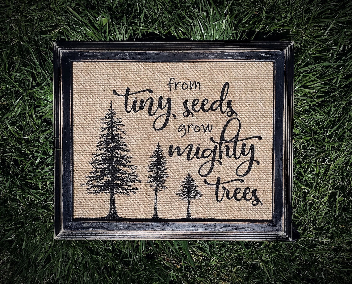 Burlap from Tiny Seeds Grow Mighty Trees Vintage | Etsy