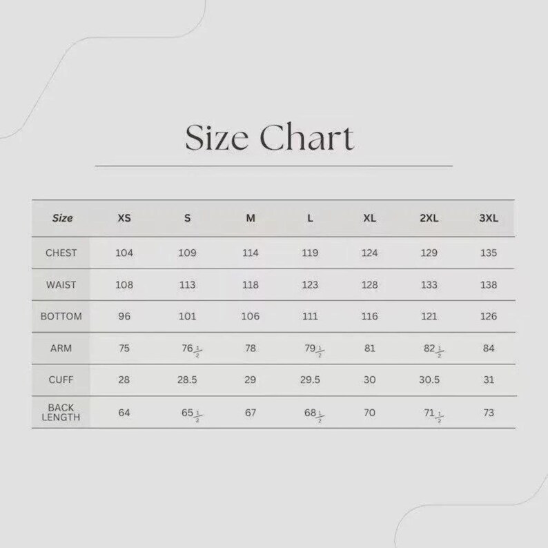 May include: A size chart with measurements in centimeters for chest, waist, bottom, arm, cuff, and back length. Sizes range from XS to 3XL. The chart is displayed on a light beige background.