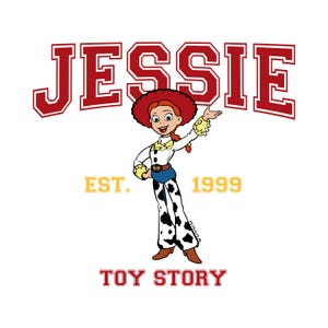 K&ouml;nnte beinhalten: Grafik von Jessie aus Toy Story auf wei&szlig;em Hintergrund. Das Wort "JESSIE" steht in roten Blockbuchstaben &uuml;ber der Figur. Der Text "EST. 1999" steht darunter. Die Worte "TOY STORY" stehen unten.