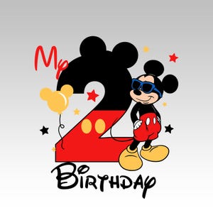 May include: A graphic featuring Mickey Mouse wearing sunglasses next to a large number 2. The number 2 is red and black with yellow circles. The words "My Birthday" are written in red and black script, with star and balloon accents.