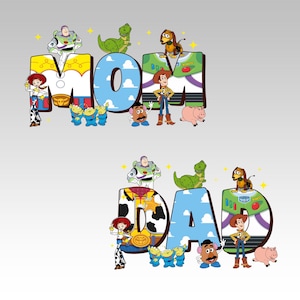 May include: Two designs featuring the word "MOM" and "DAD" in large, colorful letters. Each letter is decorated with characters from the Toy Story movie, including Woody, Buzz Lightyear, and Rex. The background is light gray.