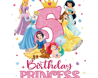 5rd Birthday Princess PNG, Disney Inspired Princess Birthday Design, Digital File, Instant Download, Third Birthday Girl Shirt Sublimation