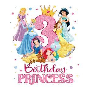 May include: A colorful graphic featuring several princesses, a large number 3, and the words "Birthday Princess." The princesses are in various gowns, and the number 3 is pink with glitter. Hearts and stars are scattered around the image.
