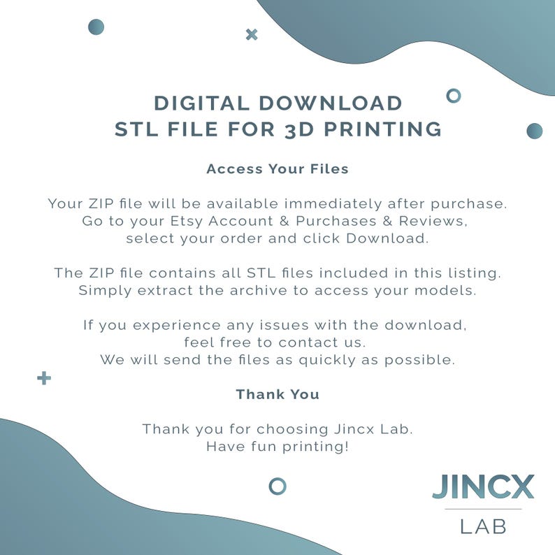 Puede incluir: Descarga digital de archivo STL para impresi&oacute;n 3D. La imagen incluye el texto "Accede a tus archivos" y proporciona instrucciones sobre c&oacute;mo descargar el archivo despu&eacute;s de la compra. El texto tambi&eacute;n incluye "Gracias" y el logotipo de Jincx Lab.