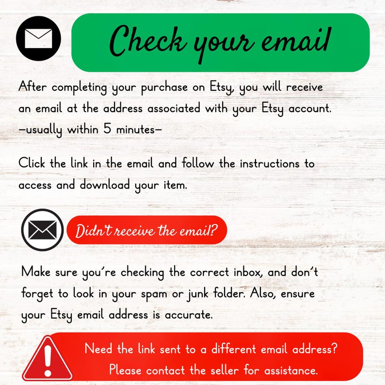 Op de afbeelding: Een afbeelding met de tekst "Check your email" in een groene banner. Het geeft instructies over hoe je toegang krijgt tot een gekocht artikel op Etsy, inclusief het controleren van de juiste inbox en contact opnemen met de verkoper.