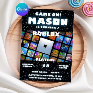 May include: A black and white Roblox-themed birthday invitation with the text "GAME ON! MASON IS TURNING 7". The invitation includes the Roblox logo and a grid of colorful game scenes. Event details are listed below.