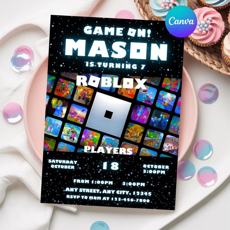 May include: A black invitation card with the text "GAME ON! MASON IS TURNING 7" and "ROBLOX" in white. The card features a Roblox logo and various game scenes. The date and time of the event are also included.