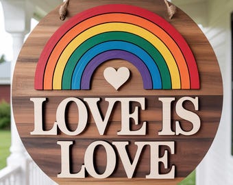 Letrero SVG para colgar en la puerta "Love Is Love", letrero redondo para porche con arcoíris LGBT, archivo de corte láser.