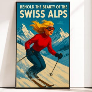 Behold the Beauty of the Swiss Alps | Retro Ski Poster | Vintage Mountain Travel Print