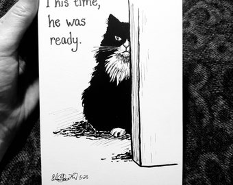 This Time, He Was Ready- Original Ink Art- Cat Art