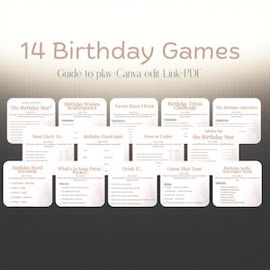 May include: A digital download featuring 14 birthday games. The games include "The Birthday Star," "Birthday Wishes Scattergories," "Never Have I Ever," "Birthday Trivia Challenge," and more. The text "Guide to play + Canva edit Link + PDF" is also visible.