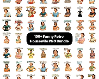 Funny Retro Housewife PNG Bundle,100+Sarcastic Vintage Quotes,Sassy 1950s Woman Designs