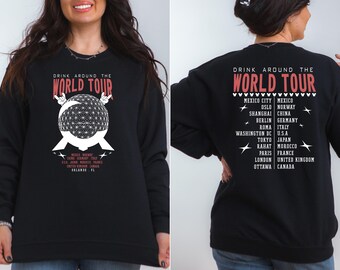Disney Epcot World Sweatshirt, Drink Around the World Hoodie, Epcot World Tour Sweatshirt, Disney Trip Sweatshirt, Disneyland Shirt