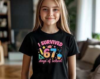 I Survived 67 Six Seven Days of School Shirt, Six Seven T-Shirt, Six Seven Teacher Shirt, Back to School Shirt, Survived 67 Shirt, 67 Tee