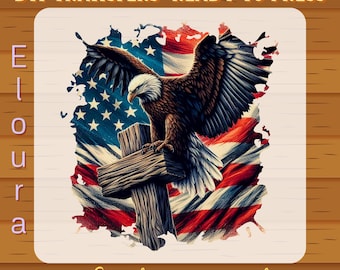 Patriotic Christian Eagle Cross DTF Transfer, Ready To Press, Freedom, American Flag, Retro 4th of July
