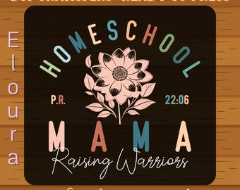 Homeschool Mama DTF Transfer: Ready To Press, Mama Raising Arrow Shirt Design, Christian Mama, Homeschool Mom,  Home School Teacher