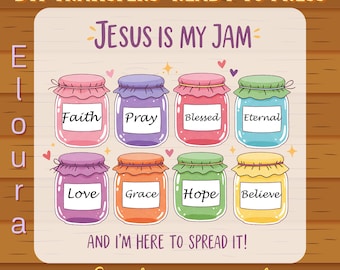 Jesus is My Jam DTF Transfer, Ready To Press Cute Christian Faith Jars Design, Funny Jesus Design, Christian Mom, Trendy Christian Print