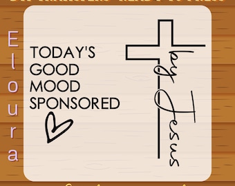 Today Good Mood is Sponsored By Jesus DTF Transfer, Trendy Christian Ready To Press, Bible Verse, Faith, Religious, Positive