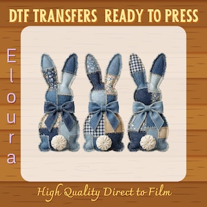 May include: Three denim patchwork bunny figures with blue bow ties and white pom-pom tails. The image includes the text "DTF TRANSFERS READY TO PRESS" and "High Quality Direct to Film". The bunnies are on a light brown background.