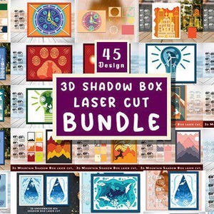 May include: A selection of 3D shadow box laser cut designs. The image showcases framed art pieces with themes such as landscapes, cityscapes, and abstract designs. A purple sign reads "3D Shadow Box Laser Cut Bundle" with "45 Design" above it.