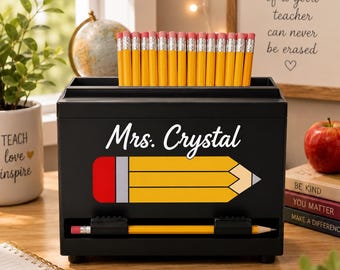 Personalized Pencil Dispenser, Custom Teacher Desk Organizer