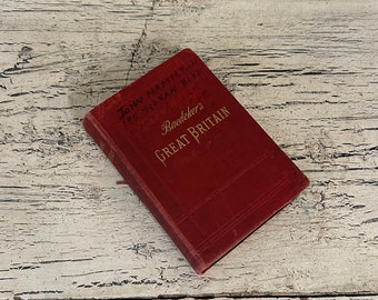 Baedeker's Great Britain - Antique Travel Guide Book - 1910 - Fantastic Colored Maps and Fold Outs - Tattered and Distressed