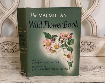 The Macmillan Wild Flower Book - Beautiful Flower Book - 1960