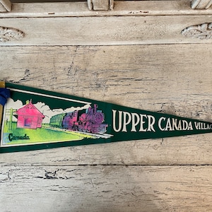 Vintage Felt Souvenir Pennant - Upper Canada Village,  Canada - Tattered and Distressed