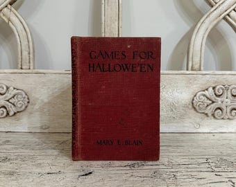 Games for Hallowe'en - Antique Book from 1912 - Edwardian Halloween Book