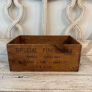 Vintage Rustic Wooden Box -  Fireworks -  Early 1900s - Rustic Farmhouse Storage