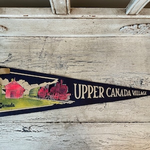 Vintage Felt Souvenir Pennant - Upper Canada Village,  Canada - Tattered and Distressed
