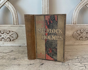 Tales of Sherlock Holmes, A Conan Doyle - Tattered Distressed Sherlock Holmes Book - 1920s