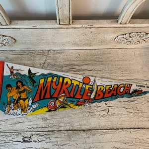 Vintage Felt Souvenir Pennant - Myrtle Beach, South Carolina