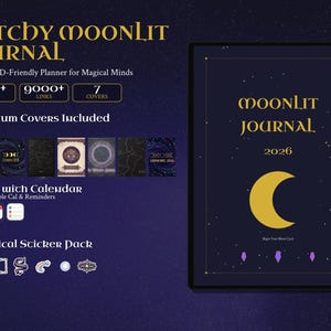 May include: A digital planner with the text "Witchy Moonlit Journal 2026" on a dark blue background. The planner includes 640+ pages, 9000+ links, and 7 covers. It syncs with Google, Apple Cal & Reminders and includes a mystical sticker pack.