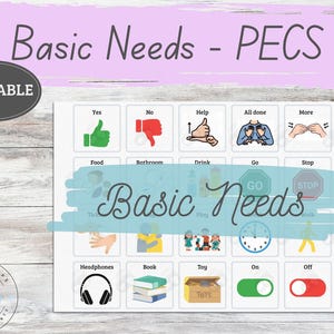 May include: A printable PECS communication board titled "Basic Needs - PECS". It displays icons for "Yes", "No", "Help", "All done", "More", and essential needs such as "Food", "Bathroom", and "Drink".
