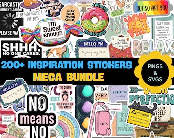 May include: A collection of colorful inspiration stickers with various designs and text. The stickers include phrases like "Queen Slay All Day!", "Life is Tough But So Are You", and "No Means No". The image also includes the text "200+ Inspiration Stickers Mega Bundle".